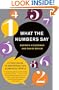 What the Numbers Say: A Field Guide to Mastering Our Numerical World
