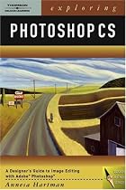 Exploring Photoshop  CS (Design Exploration Series)