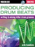 Producing Drum Beats: Writing and Mix...
