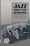 Jazz from the Beginning (The Michigan American Music Series)