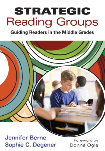 Strategic Reading Groups: Guiding Readers in the Middle Grades