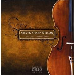 Tender Mercies: the Sacred Cello Series