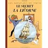 Les Aventures de Tintin : Le Secret de la licorne (fac simil�)