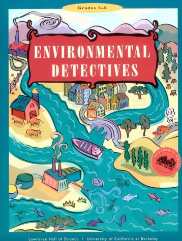Environmental Detectives: Grades 5-8 (Great Explorations in Math and Science)