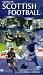 Video : The Story Of Scottish Football [UK IMPORT]
