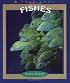 Fishes (True Books : Animals)