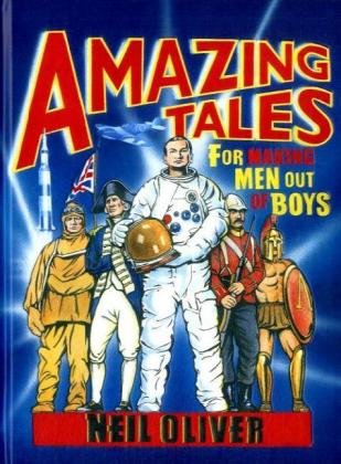 Amazing Tales for Making Men Out of Boys
