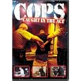 Cops: Caught In The Act