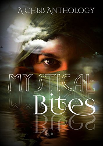 Mystical Bites: A CHBB Anthology