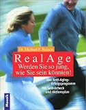 RealAge. Werden Sie so jung, wie Sie sein koennten.