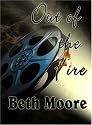 Out of the Fire