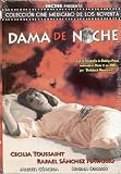 Dama de Noche - Region 1 & 4 [*NTSC/Region 1 and 4 dvd. Import - Latin America]