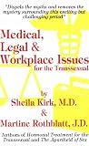 Medical, Legal and Workplace Issues For The Transsexual