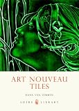 Cover of Art Nouveau Tiles by Hans Van Lemmen 0747806829