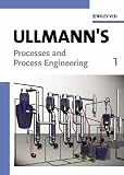 Ullmann's Processes and Process Engineering