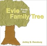 Evie Finds Her Family Tree Evie Finds Her Family Tree