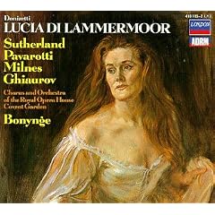 Donizetti - Lucia di Lammermoor / Sutherland � Pavarotti � Milnes � Ghiaurov � ROH Covent Garden � Bonynge