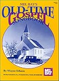 Mel Bay Old Time Gospel Songbook