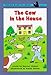The Cow in the House (Easy-to-Read,Viking) width=