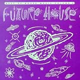 Revue Various Artists  / Best of House Music, Vol. 4: Future House