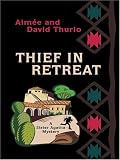 Thief In Retreat: A Sister Agatha Mystery