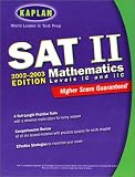 Kaplan SAT II Mathematics, Levels IC and IIC 2002-2003
