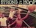  : Strong to the Hoop