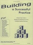 Building a Successful Practice, Fourth Edition