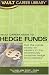 Vault Career Guide to Hedge Funds (Vault Career Library) by Aditi A. Davare
