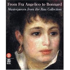 From Fra Angelico to Bonnard: Masterpieces from the Rau Collection