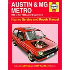 Austin & MG Metro, 1980 to May 1990 (up to G registration). Haynes Service & Repair Manual