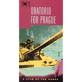 Oratorio for Prague: A Film by Jan Nemec (A Unique Documentary of the Soviet Invasion of Czechoslovakia) [VHS]
