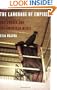 The Language of Empire: Abu Ghraib and the American Media