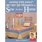 10, 20, 30 Minutes to Sew for Your Home (Sewing with Nancy) by  Nancy Zieman
