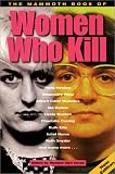 The Mammoth Book of Women Who Kill