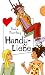 Handy-Liebe, aus der Reihe Freche M&auml;dchen - freche B&uuml;cher