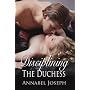 Disciplining the Duchess de Annabel Joseph