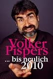 Volker Pispers �... bis neulich 2010� bestellen bei Amazon.de