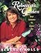 Rebecca's Garden: Four Seasons to Grow On