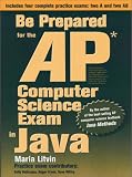 Be Prepared for the AP Computer Science Exam in Java