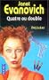 QUATRE OU DOUBLE -NE