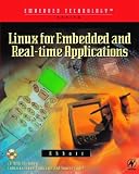 Linux for Embedded and Real-Time Applications (Embedded Technology)