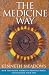 Book The Medicine Way: How to Live the Teachings of the Native American Medicine Wheel (Craft of Life)