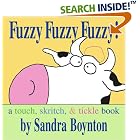 Click here to buy Fuzzy Fuzzy Fuzzy!: a touch, skritch, and tickle book (Boynton, Sandra. Boynton Board... by  Sandra Boynton.