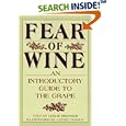 Fear of Wine: An Introductory Guide to the Grape