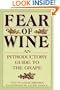Fear of Wine: An Introductory Guide to the Grape