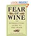 Fear of Wine: An Introductory Guide to the Grape