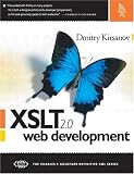 XSLT 2.0 Web Development (Charles F. Goldfarb Definitive XML Series)
