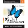 XSLT 2.0 Web Development (Charles F. Goldfarb Definitive XML Series)