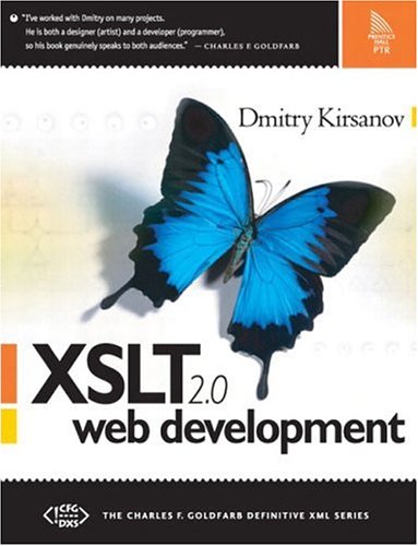 Image of: XSLT 2.0 Web Development (Charles F. Goldfarb Definitive XML Series)